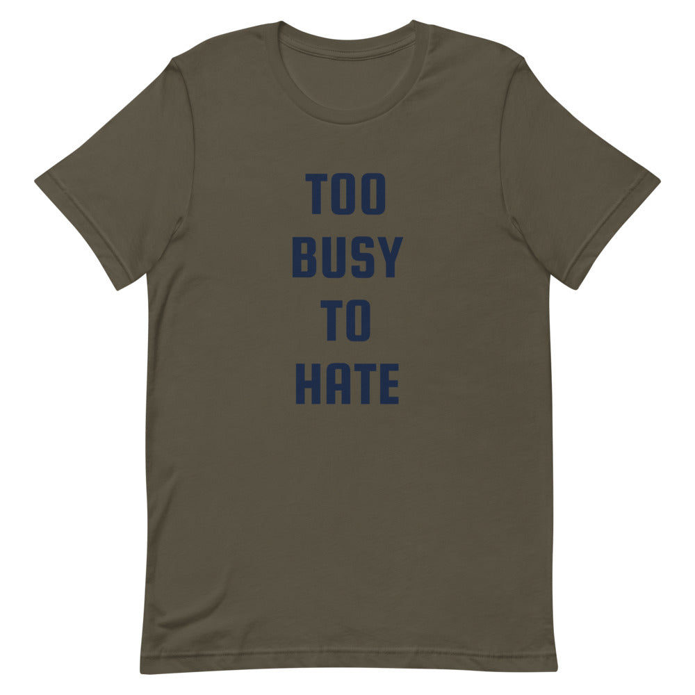 Premiumjunk "Too Busy" Short-Sleeve Unisex T-Shirt