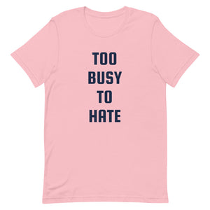 Premiumjunk "Too Busy" Short-Sleeve Unisex T-Shirt