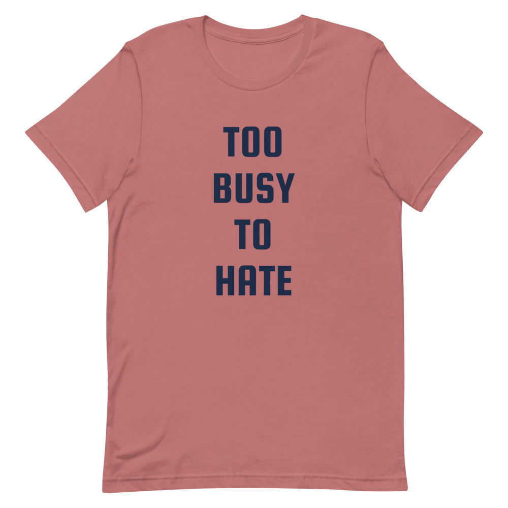Premiumjunk "Too Busy" Short-Sleeve Unisex T-Shirt