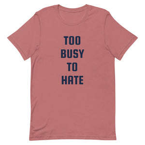 Premiumjunk "Too Busy" Short-Sleeve Unisex T-Shirt