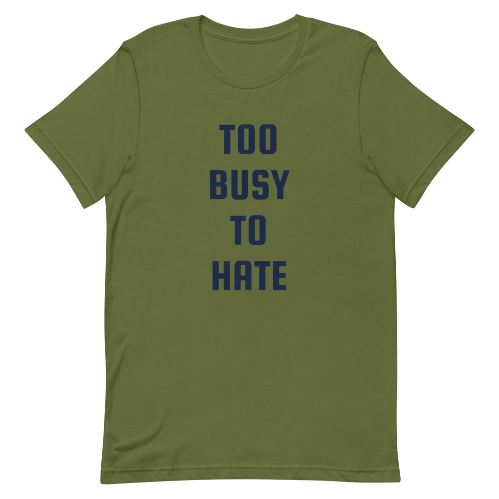 Premiumjunk "Too Busy" Short-Sleeve Unisex T-Shirt