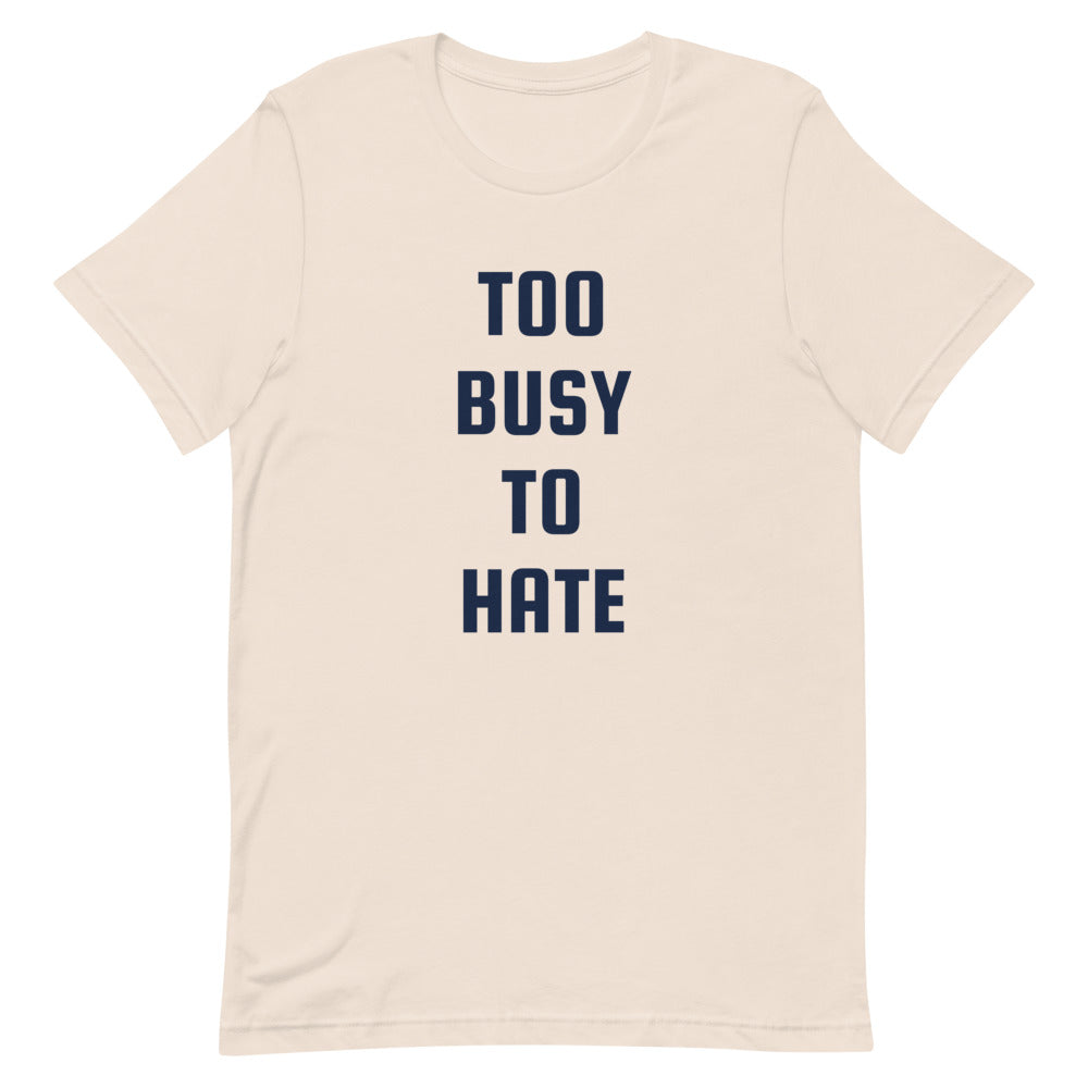 Premiumjunk "Too Busy" Short-Sleeve Unisex T-Shirt