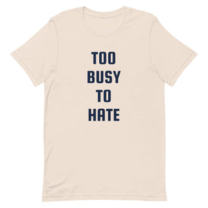 Premiumjunk "Too Busy" Short-Sleeve Unisex T-Shirt